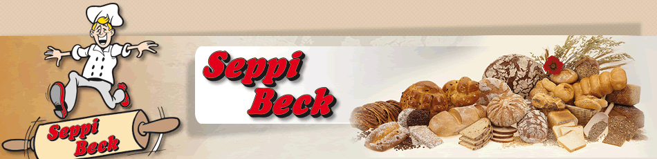 zur�ck zur Startseite Seppi-Beck - Ihre B�ckerei in Altnau und Umgebung