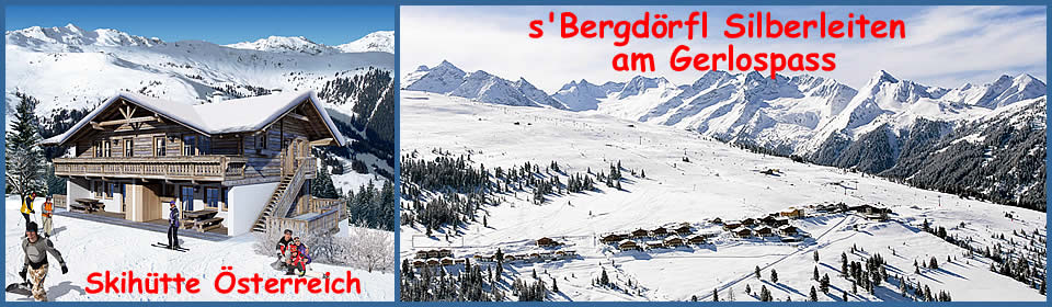 Skih�tte mit Ferienwohnungen f�r 6 -14 Personen und Sauna in Hochkrimml / Silberleiten in �sterreich. Winterurlaub und Sommerurlaub in der Zillertal Arena im Salzburger Land.