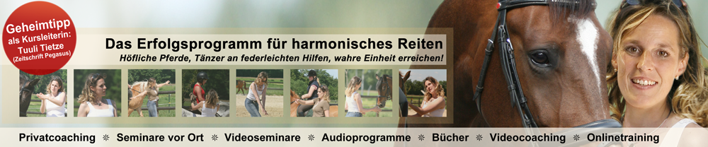 SMART reiten Dressurausbildung und Mentaltraining mit Tuuli Tietze - sanftes Pferdetraining