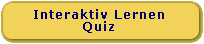 Interaktives Lernen Quiz