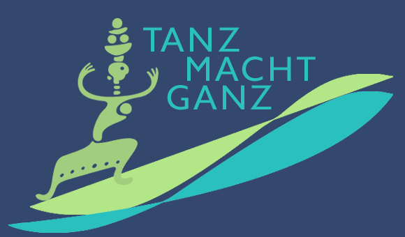 TANZ MACHT GANZ  - Den K�rper anregen, den Geist entspannen, die Seele zum Schwingen bringen