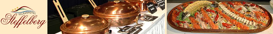 Vulkanhotel Steffelberg; Der Partyservice