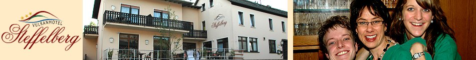 Willkommen im Vulkanhotel Steffelberg, Erlebnisgastronomie - Restaurant - Partyservice - 54597 Steffeln / Vulkaneifel