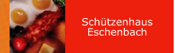 Sch&uuml;tzenhaus Eschenbach