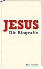 Jesus die Biografie