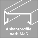 Abkantprofile nach Maß