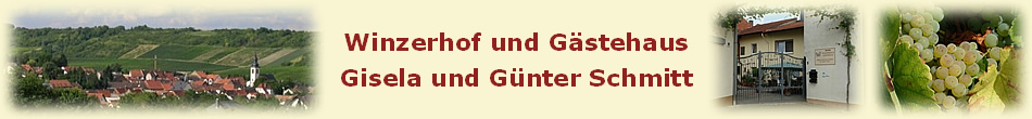 Winzerhof Schmitt in Appenheim - Rheinhessen - Weingut und Komfort-G�stehaus