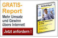Gratis Report: Mehr Umsatz und Gewinn &uuml;bers Internet! Jetzt anfordern.